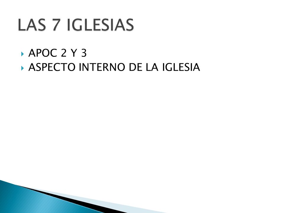 LAS 7 IGLESIAS APOC 2 Y 3 ASPECTO INTERNO DE LA IGLESIA