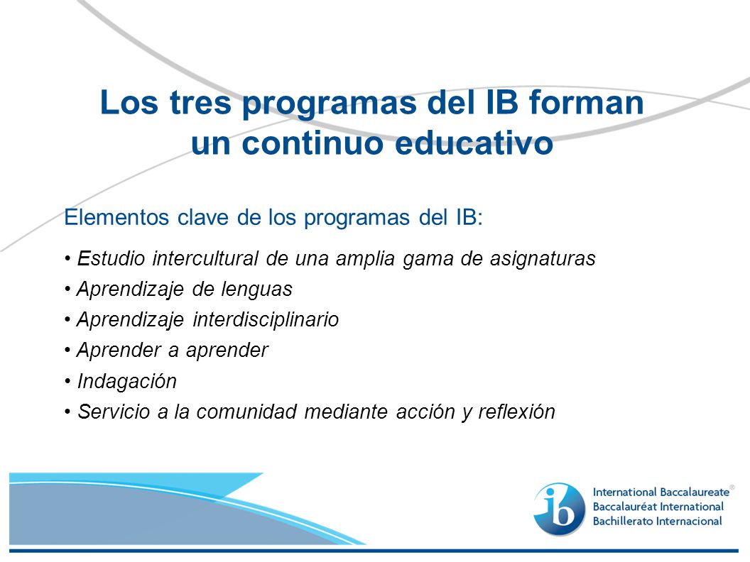 Los tres programas del IB forman un continuo educativo
