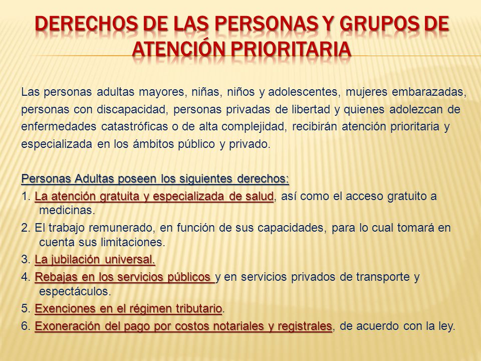 Derechos de las personas y grupos de atención prioritaria