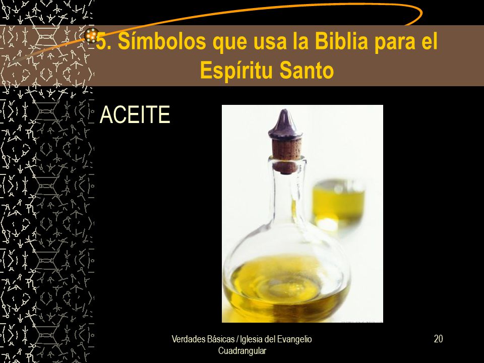 5. Símbolos que usa la Biblia para el Espíritu Santo