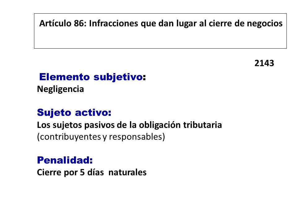 Artículo 86: Infracciones que dan lugar al cierre de negocios