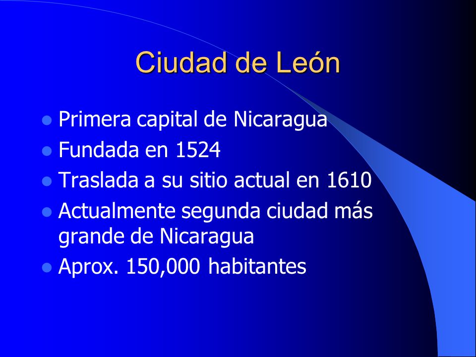 Ciudad de León Primera capital de Nicaragua Fundada en 1524