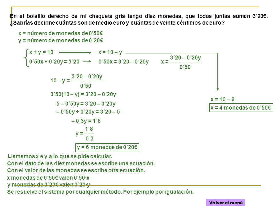 x = número de monedas de 0’50€ y = número de monedas de 0´20€