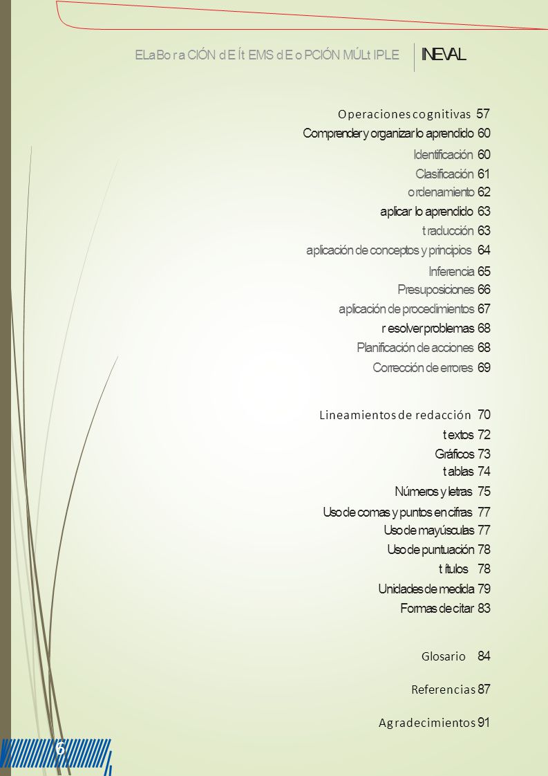 6 INEVAL ELa Bora CIÓN d E Ít EMS d E o PCIÓN MÚLt IPLE