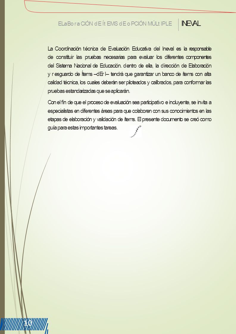 10 INEVAL ELa Bora CIÓN d E Ít EMS d E o PCIÓN MÚLt IPLE