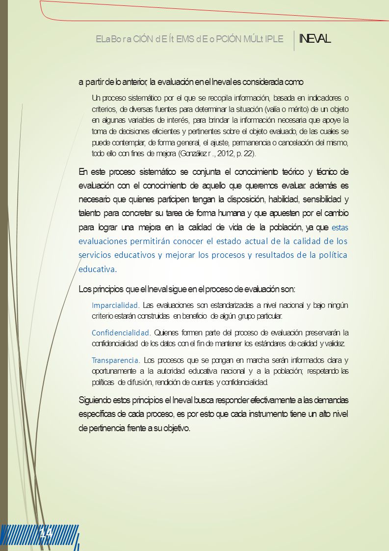 14 INEVAL ELa Bora CIÓN d E Ít EMS d E o PCIÓN MÚLt IPLE