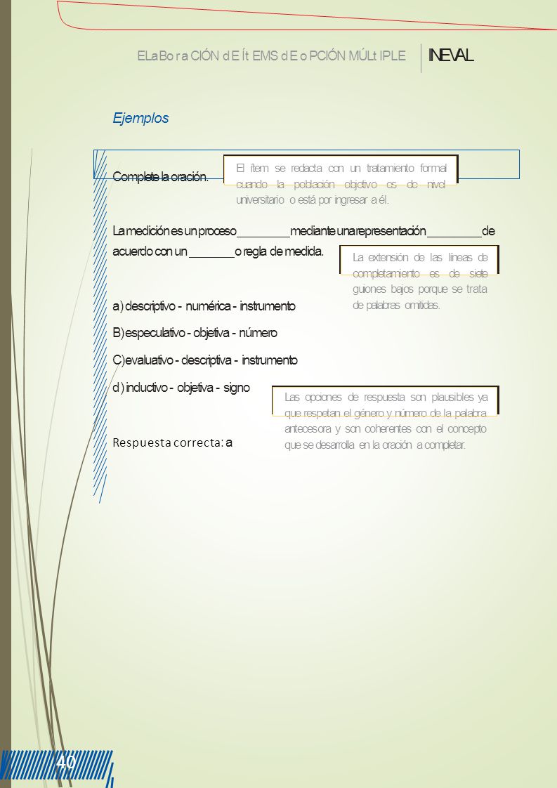 40 INEVAL Ejemplos ELa Bora CIÓN d E Ít EMS d E o PCIÓN MÚLt IPLE