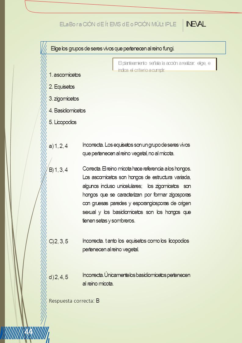 44 INEVAL ELa Bora CIÓN d E Ít EMS d E o PCIÓN MÚLt IPLE