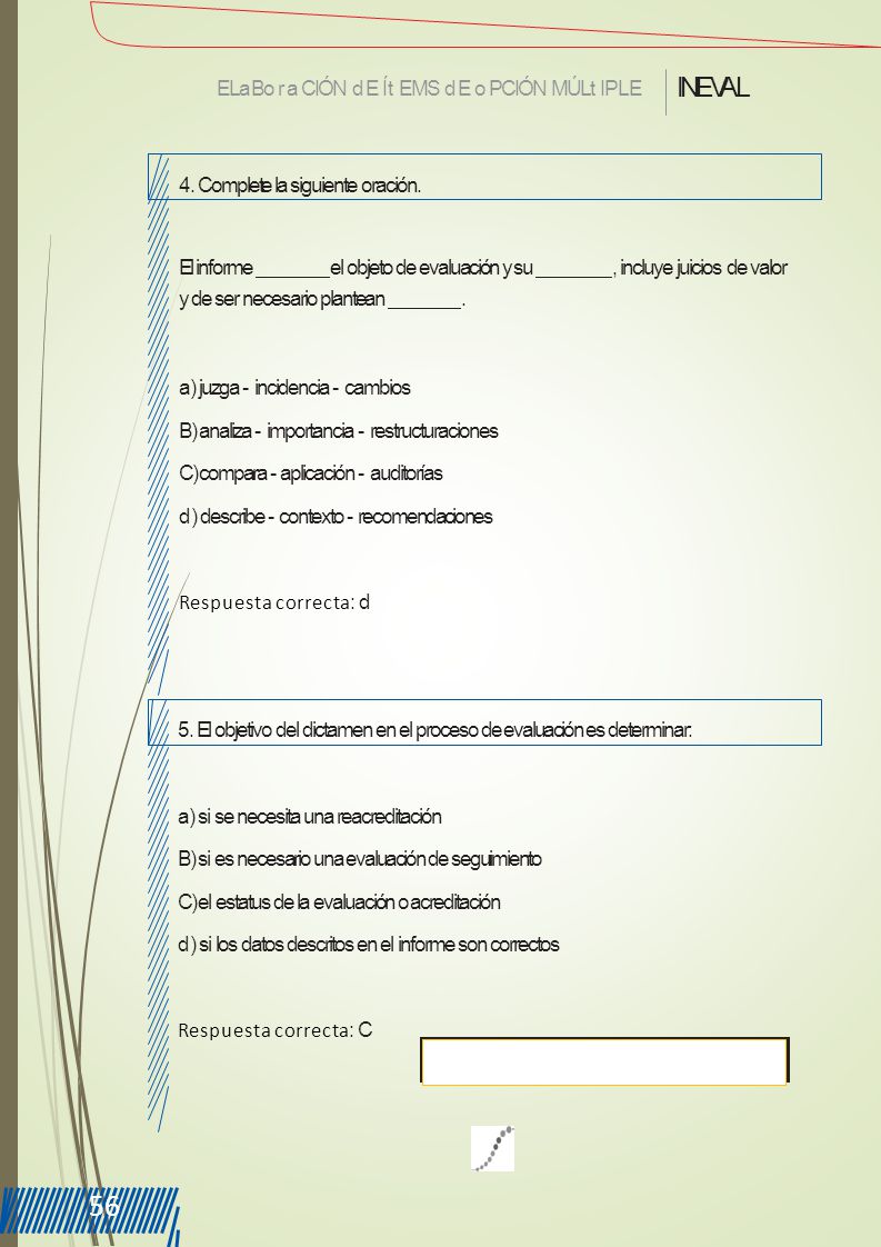 56 INEVAL ELa Bora CIÓN d E Ít EMS d E o PCIÓN MÚLt IPLE