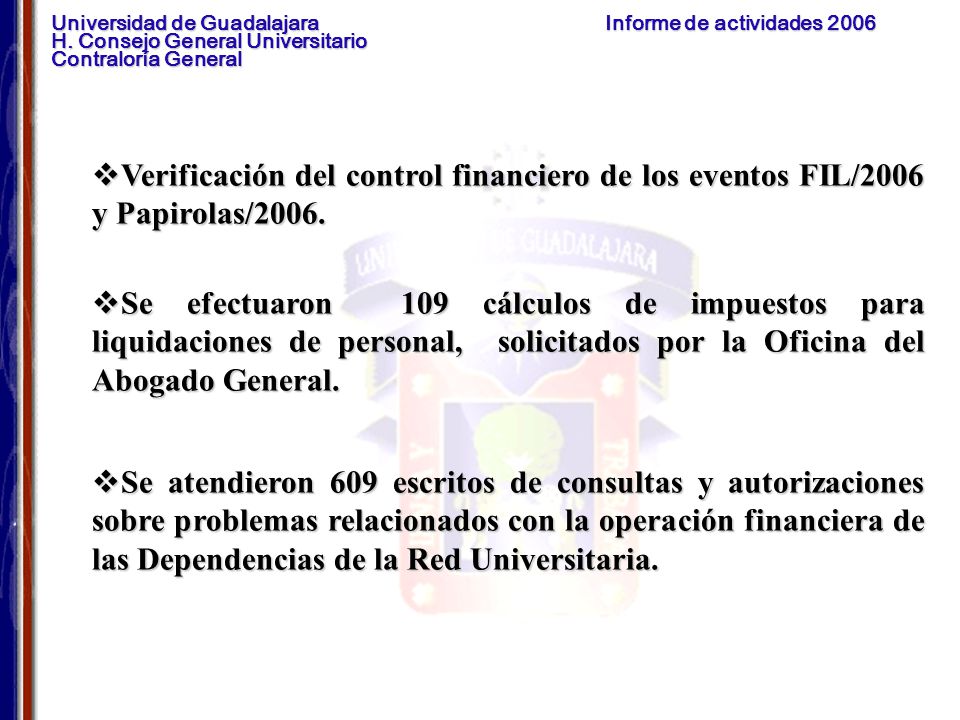 Verificación del control financiero de los eventos FIL/2006 y Papirolas/2006.