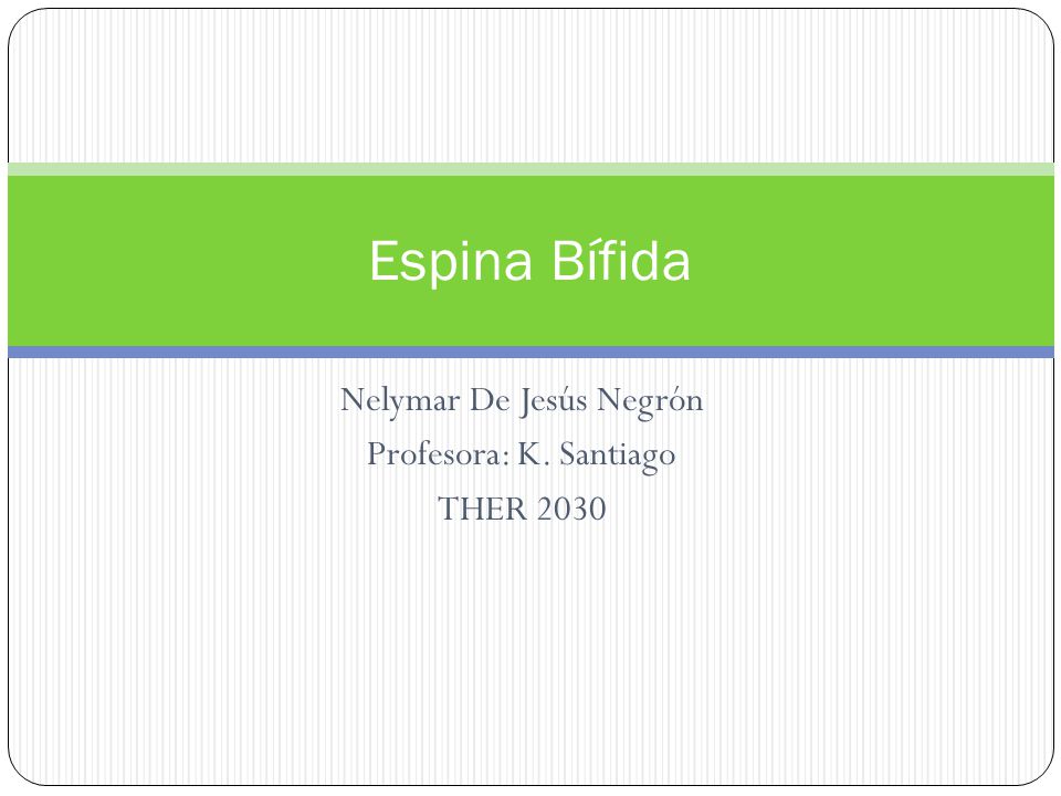 Nelymar De Jesús Negrón Profesora: K. Santiago THER 2030