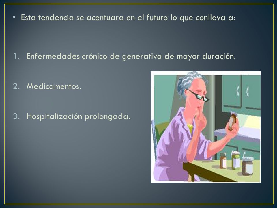 Esta tendencia se acentuara en el futuro lo que conlleva a: