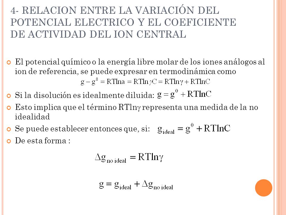 4- RELACION ENTRE LA VARIACIÓN DEL POTENCIAL ELECTRICO Y EL COEFICIENTE DE ACTIVIDAD DEL ION CENTRAL