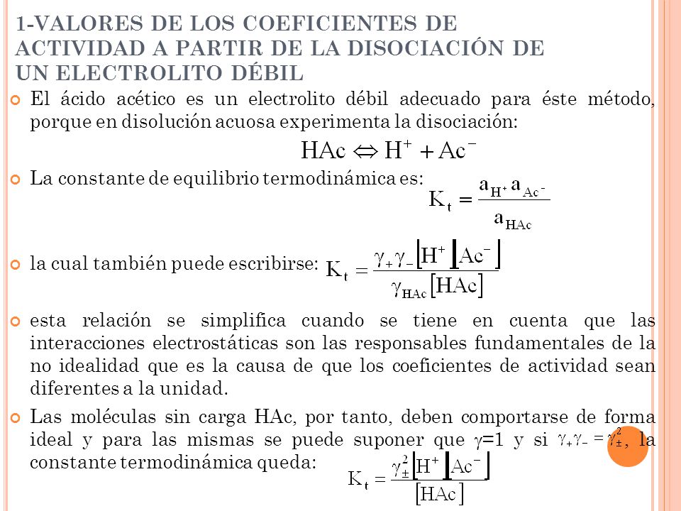 1-VALORES DE LOS COEFICIENTES DE ACTIVIDAD A PARTIR DE LA DISOCIACIÓN DE UN ELECTROLITO DÉBIL