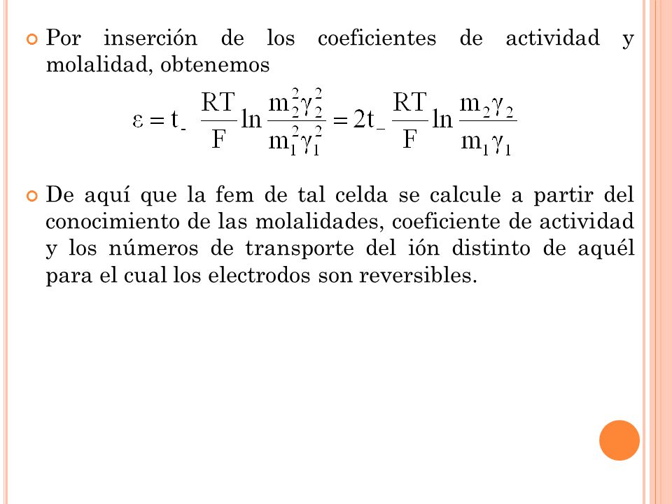 Por inserción de los coeficientes de actividad y molalidad, obtenemos