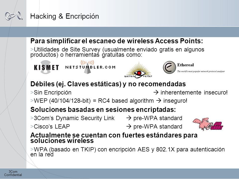 Hacking & Encripción Para simplificar el escaneo de wireless Access Points: