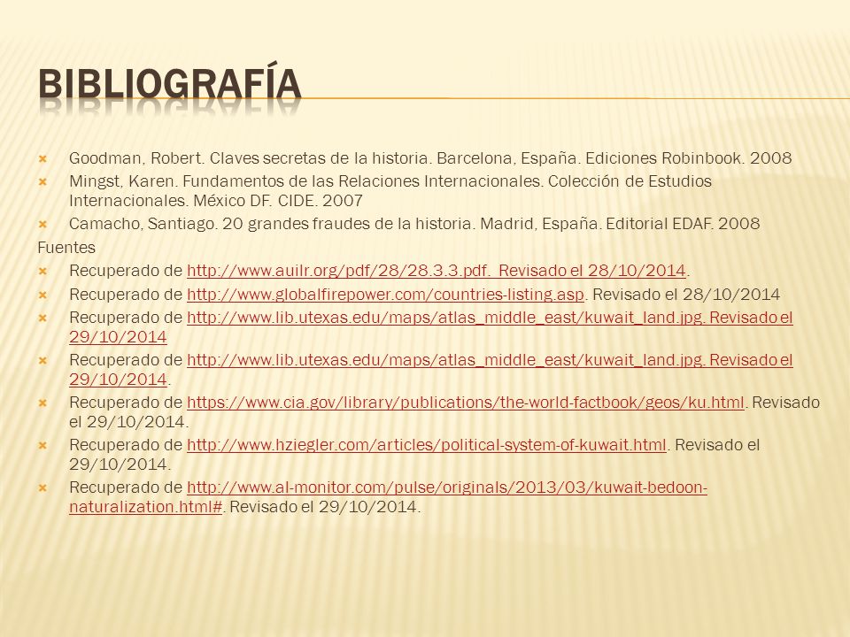 Bibliografía Goodman, Robert. Claves secretas de la historia. Barcelona, España. Ediciones Robinbook