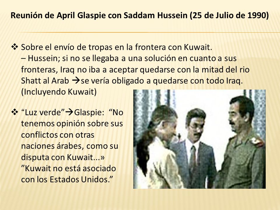 Reunión de April Glaspie con Saddam Hussein (25 de Julio de 1990)