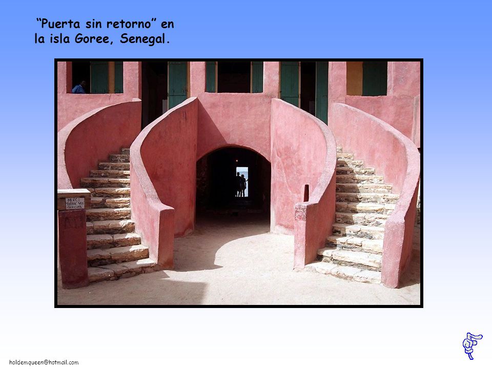 Puerta sin retorno en la isla Goree, Senegal.