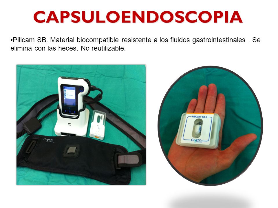 CAPSULOENDOSCOPIA Pillcam SB. Material biocompatible resistente a los fluidos gastrointestinales .