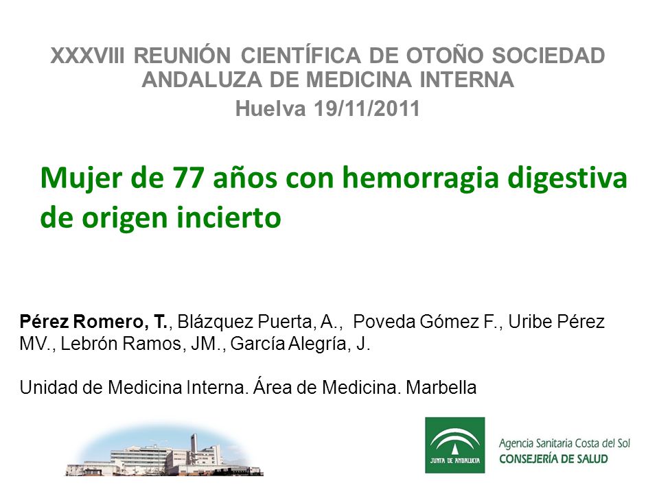 Mujer de 77 años con hemorragia digestiva de origen incierto