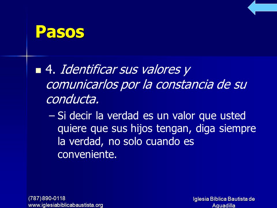 Pasos 4. Identificar sus valores y comunicarlos por la constancia de su conducta.