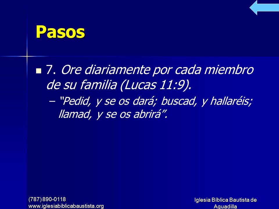 Pasos 7. Ore diariamente por cada miembro de su familia (Lucas 11:9).