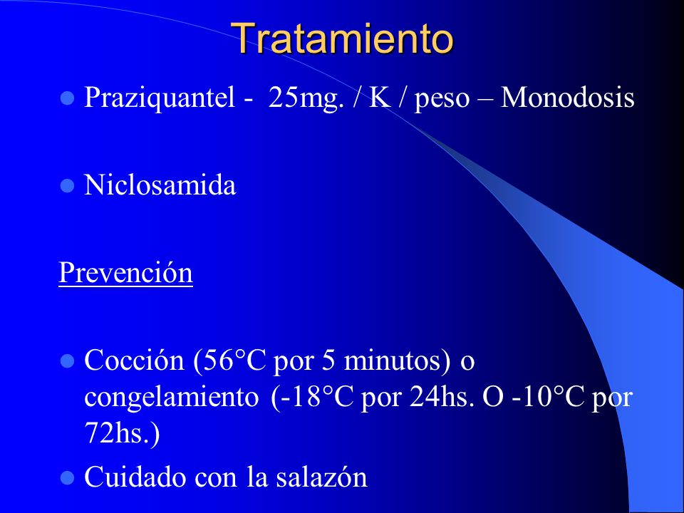 Tratamiento Praziquantel - 25mg. / K / peso – Monodosis Niclosamida