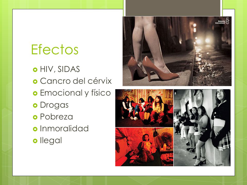 Efectos HIV, SIDAS Cancro del cérvix Emocional y físico Drogas Pobreza