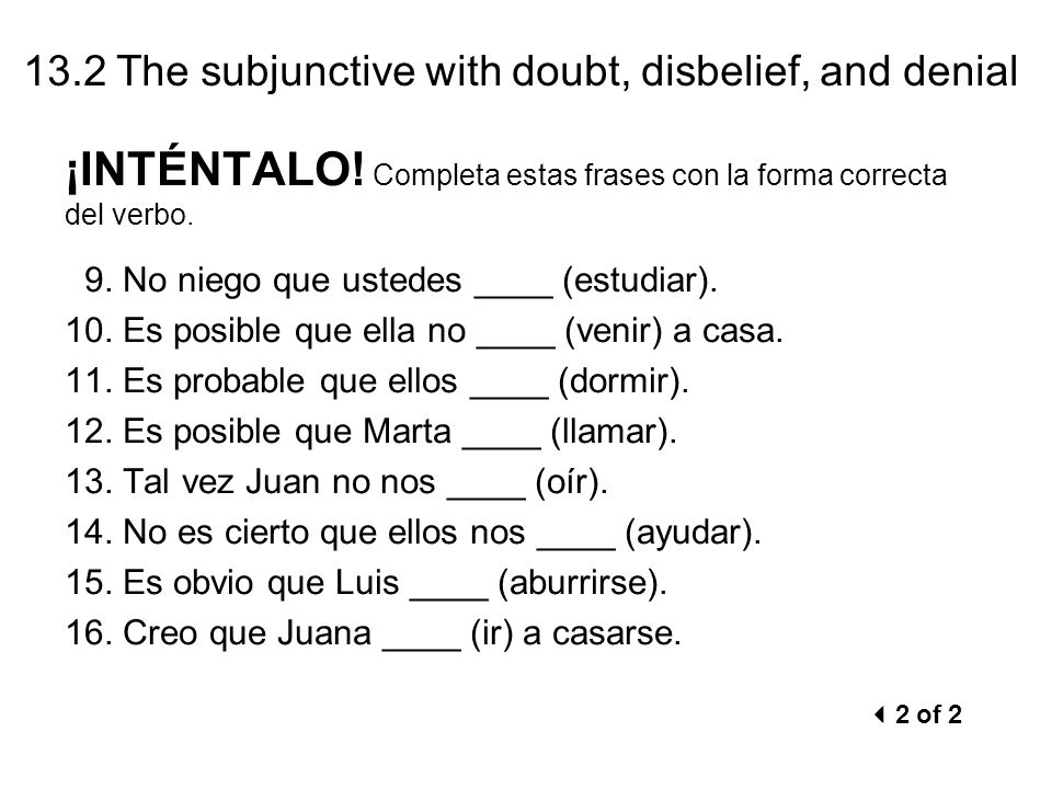 ¡INTÉNTALO! Completa estas frases con la forma correcta