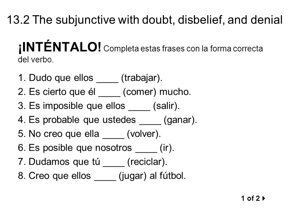 ¡INTÉNTALO! Completa estas frases con la forma correcta