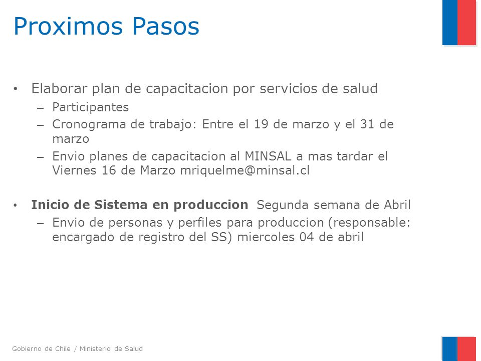 Proximos Pasos Elaborar plan de capacitacion por servicios de salud
