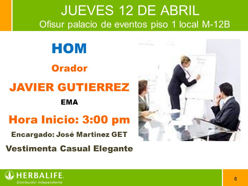 JUEVES 12 DE ABRIL Ofisur palacio de eventos piso 1 local M-12B