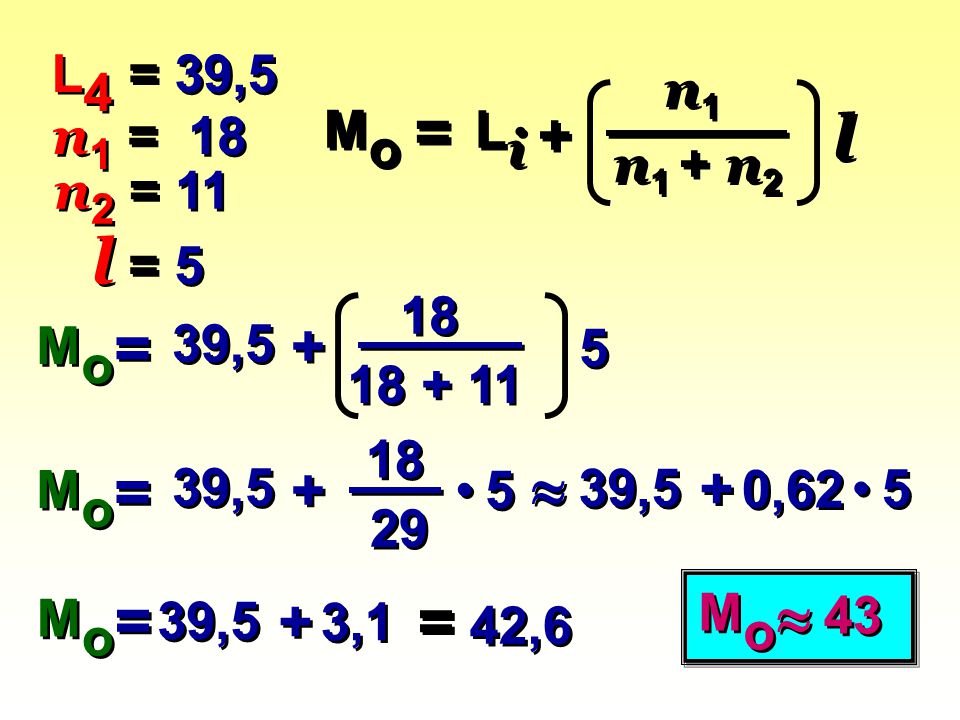 = l l = 5 =  =  = L4 = 39,5 Mo Li n1 + n2 n1 n1 = 18