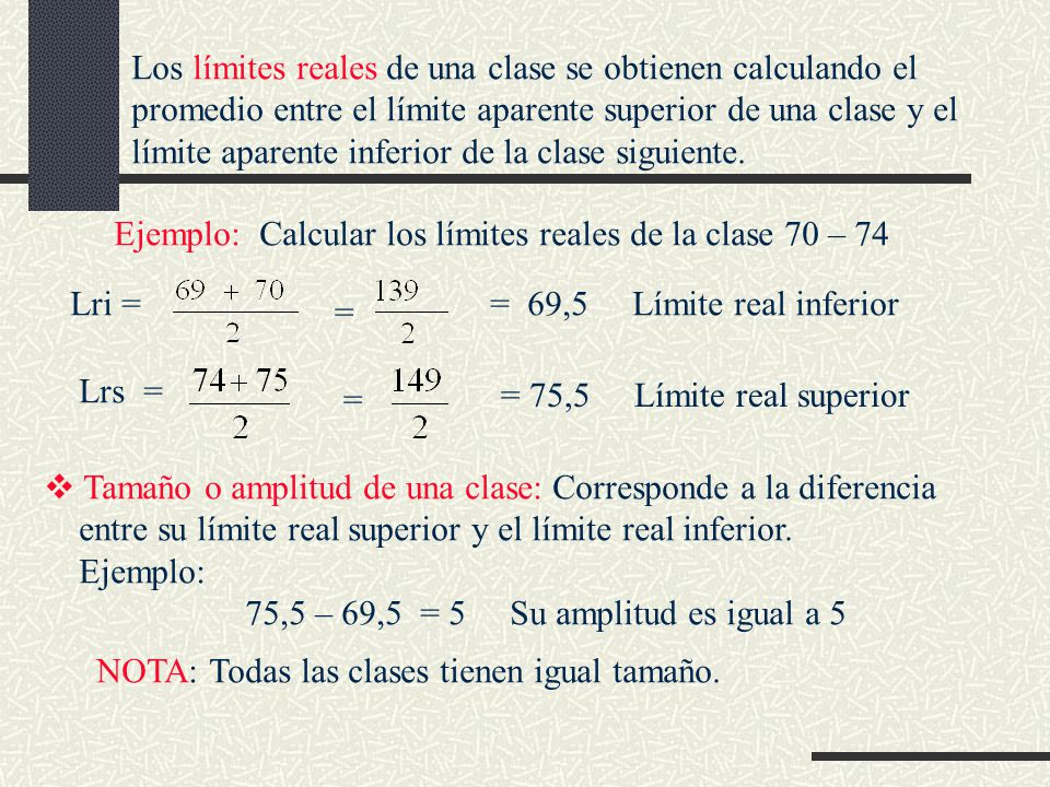 Los límites reales de una clase se obtienen calculando el