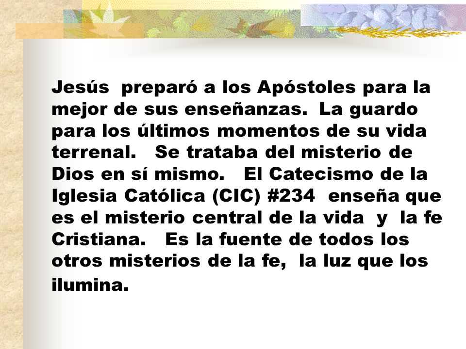 Jesús preparó a los Apóstoles para la mejor de sus enseñanzas