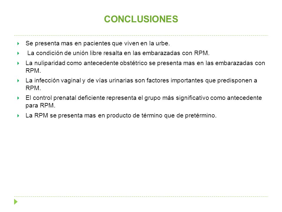 CONCLUSIONES Se presenta mas en pacientes que viven en la urbe.