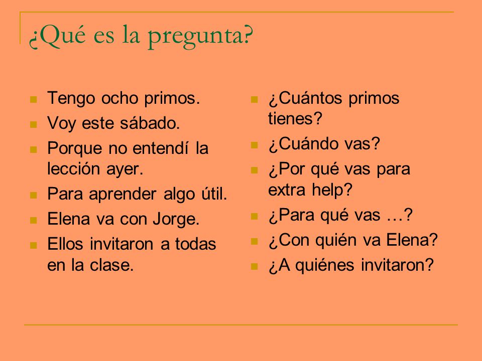 ¿Qué es la pregunta Tengo ocho primos. Voy este sábado.