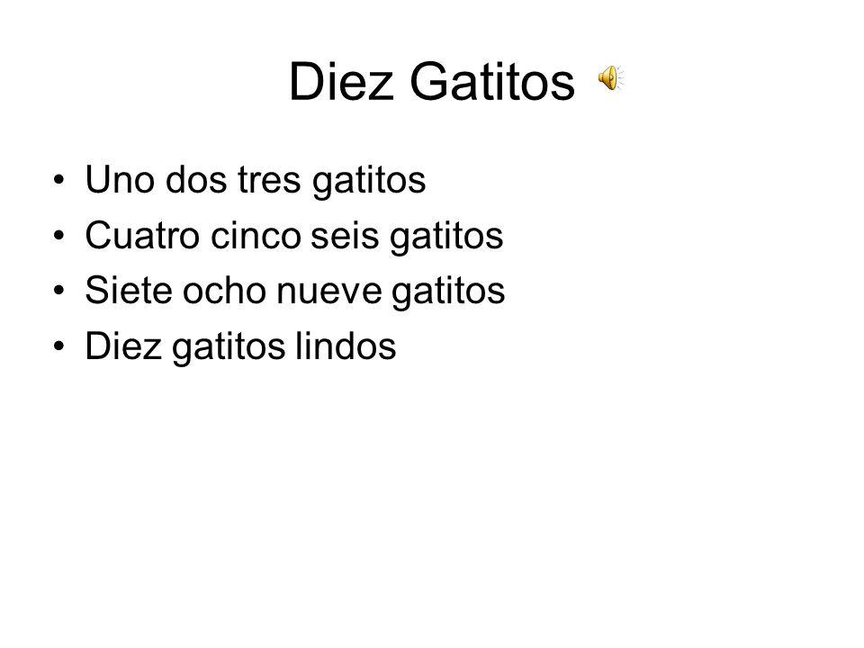 Diez Gatitos Uno dos tres gatitos Cuatro cinco seis gatitos