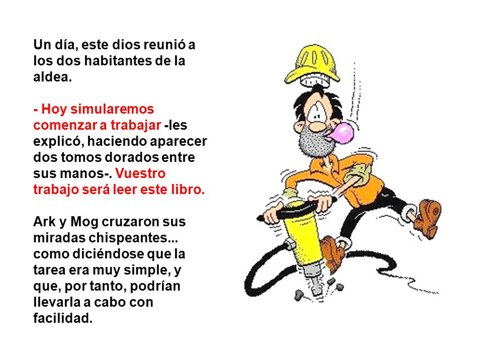 Un día, este dios reunió a los dos habitantes de la aldea.