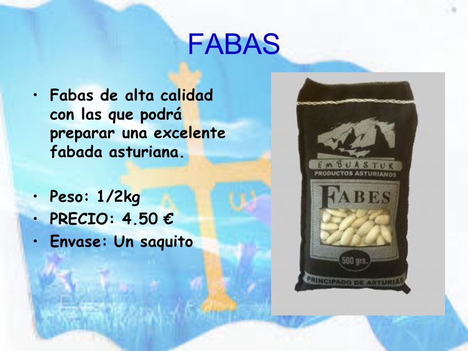 FABAS Fabas de alta calidad con las que podrá preparar una excelente fabada asturiana. Peso: 1/2kg.