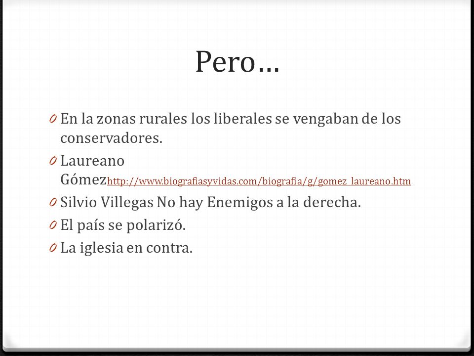 Pero… En la zonas rurales los liberales se vengaban de los conservadores.
