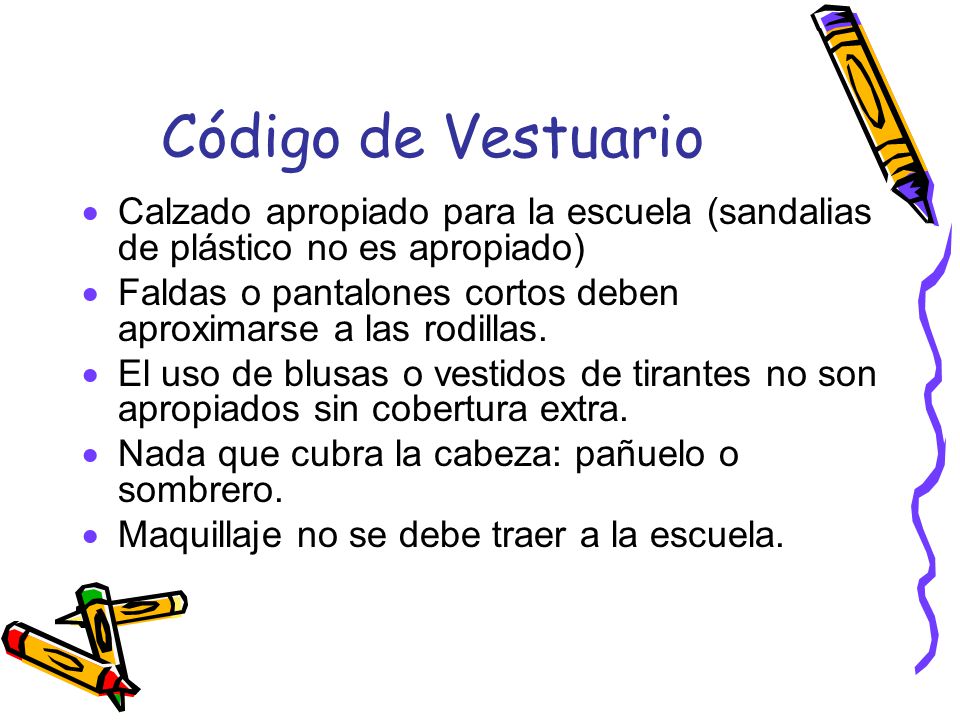 Código de Vestuario Calzado apropiado para la escuela (sandalias de plástico no es apropiado)