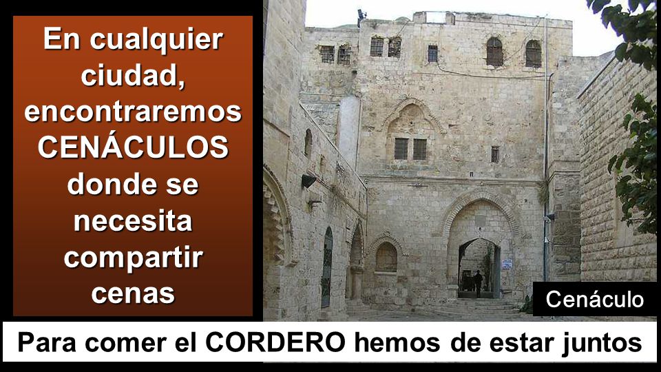 Para comer el CORDERO hemos de estar juntos