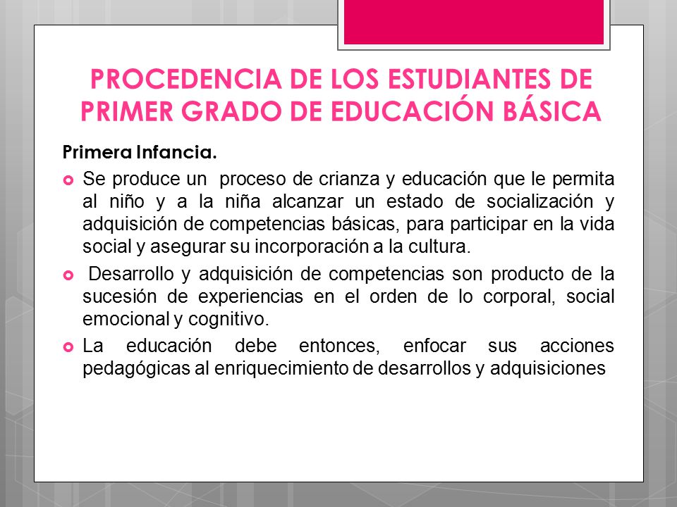 PROCEDENCIA DE LOS ESTUDIANTES DE PRIMER GRADO DE EDUCACIÓN BÁSICA