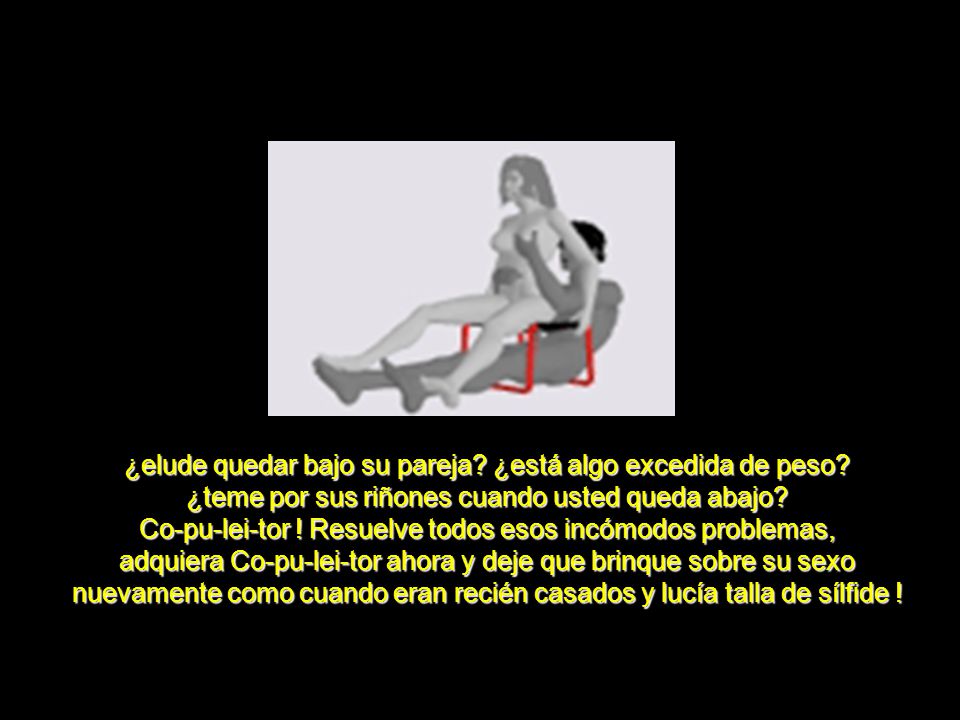 ¿elude quedar bajo su pareja ¿está algo excedida de peso