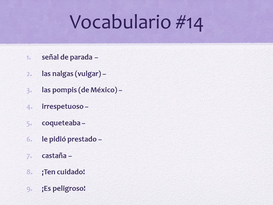 Vocabulario #14 señal de parada – las nalgas (vulgar) –