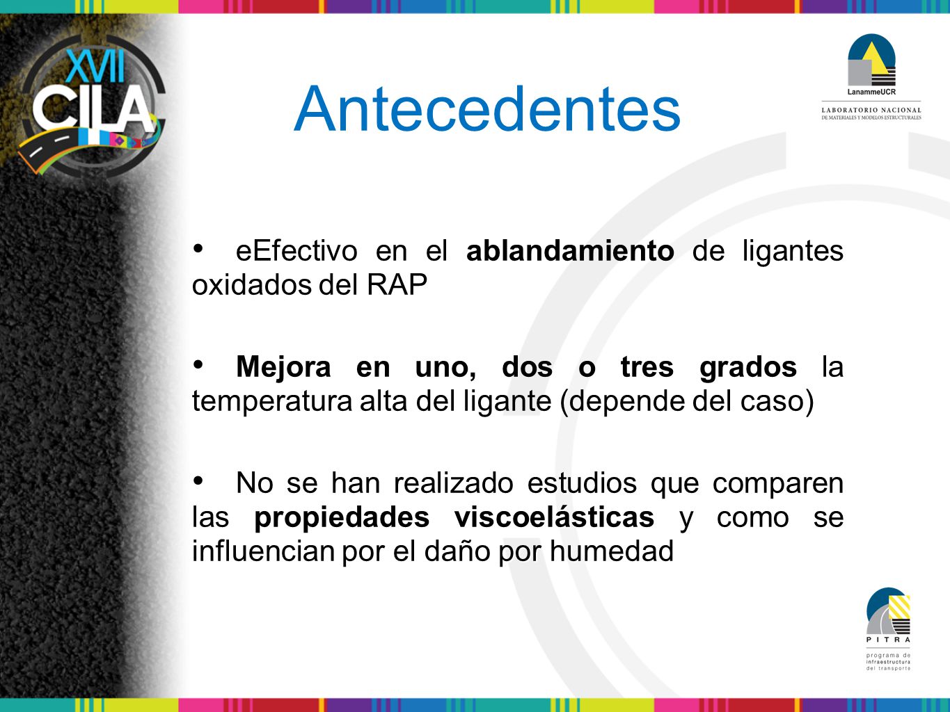 Antecedentes eEfectivo en el ablandamiento de ligantes oxidados del RAP.