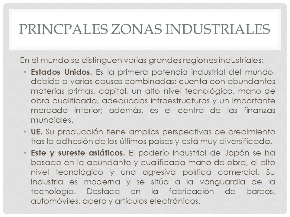 PRINCIPALES ÁREAS INDUSTRIALES DEL MUNDO - ppt descargar