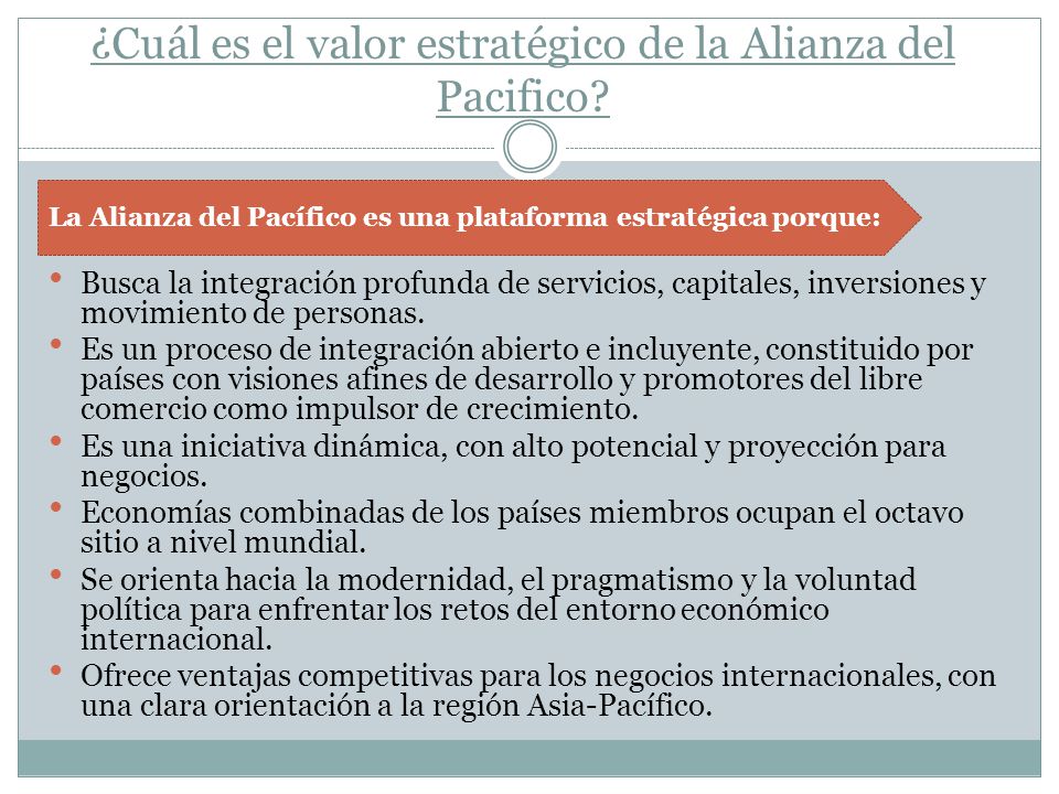 ¿Cuál es el valor estratégico de la Alianza del Pacifico